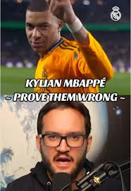 Kylian Mbappé: Proving the Doubters Wrong in Football