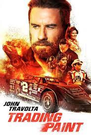 Movie Trailers Trading Paint Trailer When Their Winning Streak Begins To Fail Legendary Father And Son Racing Full Movies Movies 2019 Free Movies Online