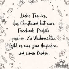 Also es gab hier schon die tollsten, auch lustige briefe. Liebe Teenies Das Christkind Hat Eure Facebook Profile Gesehen Zu Weihnachten Spruche Weihnachten Lustig Zitate Weihnachten Lustig Weihnachtsspruche Zitate