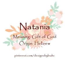 Baby Girl Name Natania Meaning Gift Of God Origin Hebrew Nicknames N Awesome Baby Names Ideas Of Awesome Baby Names Babynames Awesomenames
