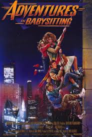 25 Movies From The 80s That Every Kid Should See Adventures In Babysitting Adventures In Babysitting 1987 Good Movies