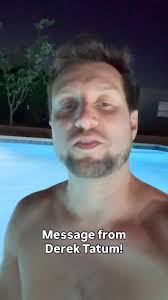 Message from Derek Tatum