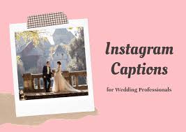 Congrats to the happy couple. Write 5 Instagram Captions For Wedding Professionals By Sofiapizarra Fiverr