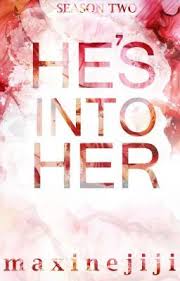 Hes into her published books of this famous wattpad series under lib creatives he's into her book 1, he's into her book 2, he's into her book 3, he's into her book 4,. He S Into Her Season 2 Wattpad Published Books Wattpad Books Wattpad Book Covers