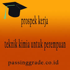 Sarjana adalah gelar akademik yang diberikan kepada lulusan program pendidikan sarjana. 19 Prospek Kerja Teknik Kimia Untuk Perempuan 30 Jt Bln