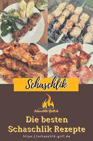 Die Besten Schaschlik Rezepte Und Marinaden Grillrezepte Fur Dein Bbq In 2020 Food Beef Meat