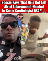 Boosie Says He’s Got Left Atrial Enlargement-Headed To See a Cardiologist  ASAP!🙏🏾 pray for Boosie., Via @livebitez