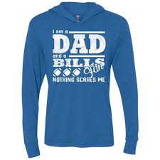 I Am A Dad And A Fan Nothing Scares Me Buffalo Bills T Shirt