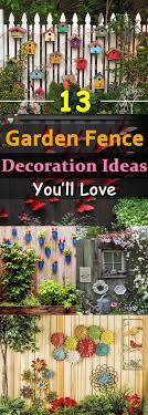 If you have a wood fence, you already know that it adds charm and curb appeal to your home. 13 Garden Fence Decoration Ideas To Follow Balcony Garden Web