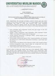 Surat edaran nomor 440/0005942 tersebut menyangkut peningkatan kewaspadaan terhadap kedua, seluruh instansi melakukan pencegahan sedini mungkin, menyediakan berbagai peralatan dan kebutuhan pengecek kondisi tubuh. Surat Edaran Nomor 314 Umma V 2020 Universitas Muslim Maros