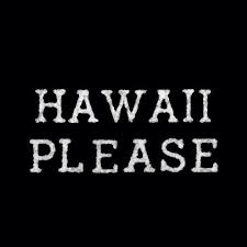 I Need A Vacation From This Vacation Hawaii Life Need A Vacation Funny Quotes