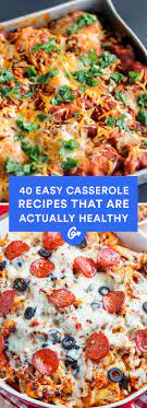 Find easy breakfast casserole recipes, hearty main dish dinner meals and simple side dish casseroles. 20 Easy Healthy Casserole Recipes Easy Casserole Recipes Healthy Casserole Recipes Casserole Recipes