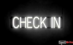 Check In Signs Spellbrite Led Better Than Neon