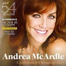 Tony nominee Andrea McArdle is back at 54 with a brand-new show! Hear  Broadway and the West End's original Annie wow with iconic showstoppers and  countless tales of her unique life on