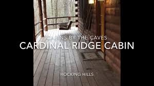 Cabins by the caves in the hocking hills, ohio. Cabins By The Caves Cardinal Ridge Cabin Tour Hocking Hills Youtube