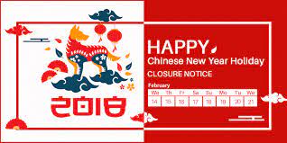 The full list of chinese holidays for the next year is not usually issued by the government until mid december of the current year. Yeastar Blog 2018 Chinese New Year Holiday Closure Notice