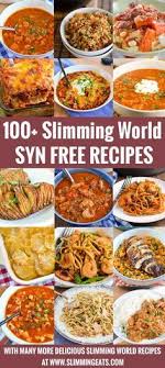 100 Slimming World Syn Free Recipes Save Your Syns For Treat With These Delicious Syn Free M Easy Slimming World Recipes World Recipes Slimming World Recipes