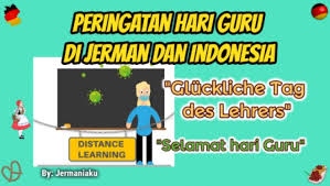 Selamat hari guru nasional untuk para guru di luar sana yang masih harus mengajar secara virtual sekarang, yang udah berjuang mendidik bangsa ini jugaa! Peringatan Hari Guru Nasional Di Jerman Dan Indonesia Jermania