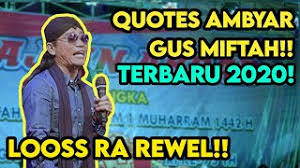 Anda jadi striker silakan yang lebih arif lebih woles. Best Of Gus Miftah Quotes Free Watch Download Todaypk