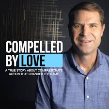 True Story: Compelled by Love