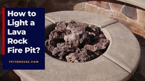Maybe you would like to learn more about one of these? How To Light A Lava Rock Fire Pit Easy Ways To Start Faqs