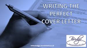 Cover letters should be addressed to the person dealing with the application. How To Write The Perfect Cover Letter Bridge Recruitment