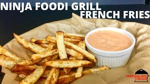 Ninja Foodi Grill French Fries Youtube In 2020 Homemade French Fries Air Fryer French Fries Making French Fries