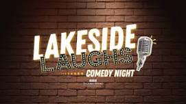 Lakeside Laughs Comedy Night