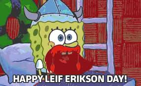 Spongebob hates barnacle chips, as revealed in chocolate with nuts. spongebob has appeared on a few pictures on icarly.com. Happy Leif Erikson Day Spongebob Squarepants Quotes We Still Use In Everyday Life Decider