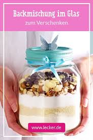backmischung im glas susse geschenke selber machen lecker backmischung im glas rezept kuchen backmischung im glas rezept weihnachten backmischung im glas kuchen