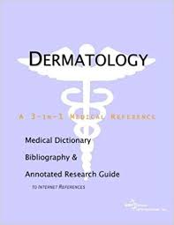 Dermatology A Medical Dictionary Bibliography And Annotated Research Guide To Internet References 9780597838828 Med Medical Dictionary Medical Homeopathy