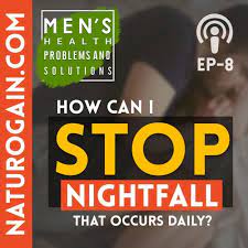 Stream How To Stop Nightfall That Occurs Daily? | Ep 8 By Men's Health  Problems & Solutions | Listen Online For Free On Soundcloud