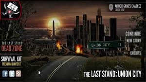 The Last Stand Union City Survive Games Long It In 2021 Union City Armor Games Last Stand