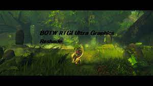 BOTW RTGI Ultra Graphics Reshade [The Legend of Zelda: Breath of the Wild  (WiiU)] [Mods]