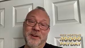 Rick Morton's $10,000 Payday Winner!