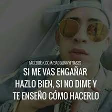 Enjoy the best bad bunny quotes at brainyquote. Bad Bunny Frases Badbunnyfrasesm Twitter