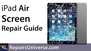 Ipad Air Screen Replacement Repair Guide Ipad Air Repair Guide Screen Repair