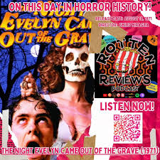 🗓️On This Day In Horror History!🗓️ The Night Evelyn Came Out of the Grave  (1971)🩸 was released on August 18th, Directed🎬 by Emilio Miraglia(The  Vatican Affair, The Red Queen Kills Seven Times)