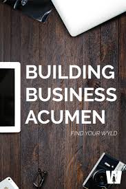 Build And Grow Business Acumen Finding Yourself Growing Your Business Bluehost
