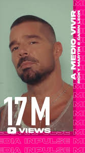 #AMedioVivir ya tiene más 17 millones de views en YouTube, un logro que  celebramos junto a @ricky_martin y @carinleonoficial 🔥🎶✨ — una canción  que sigue encontrando espacios, sentidos y emociones ...