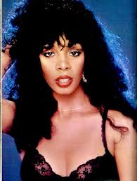 I loved Donna Summer, even though I wasn't a lover of disco songs.