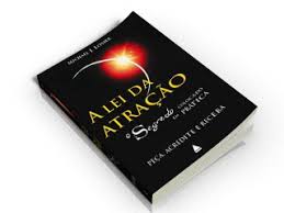 A Lei Da Atracao O Segredo Colocado Em Pratica Lei Da Atracao Livro Lei Da Atracao Atracao