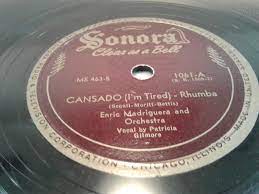 Enric Madriguera 78 Sonora 1061 Cansado (I'm Tired)Os Quindis de Yaya  Latin | eBay
