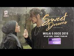 Check spelling or type a new query. Tayangan Perdana Sweet Dreams Bermula 5 Ogos Ini Youtube