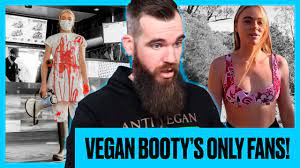 Vegan booty onlyfans