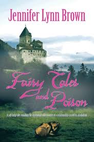 Fairy tales for kids are all about magic, fantasy, kindness, and humanity. Fairy Tales And Poison By Jennifer Lynn Brown