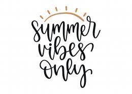 Download Summer Vibes Only Lovesvg Com Summer Vibes Handwritten Svg Vibes