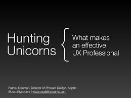 Hunting Unicorns What Makes An Effective Ux Professional Soft Skills Interactive Design How To Make