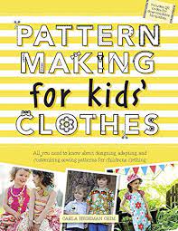 The only thing better than sewing yourself is sharing your love of the craft with your kids. Pattern Making For Kids Clothes All You Need To Know About Designing Adapting And Customizing Sewing Patterns For Children S Clothing Crim Carla Hegeman Amazon De Bucher