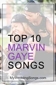 Gaye was raised under the strict control of his father, reverend marvin gay sr. Best Marvin Gaye Songs Top 10 All Time List